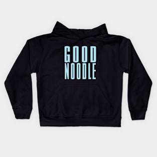 Good Noodle Shirt Kids Hoodie